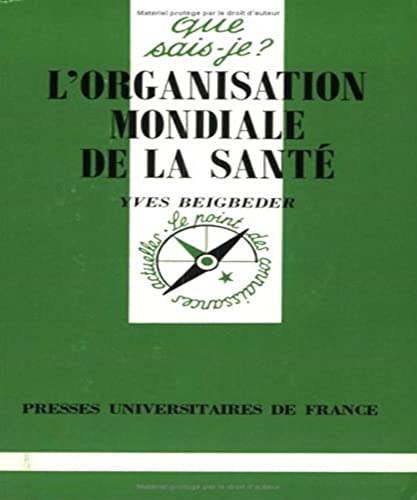 Imagen de archivo de L'organisation mondiale de la sant a la venta por medimops