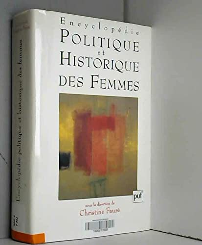 Stock image for Encyclopdie Politique et Historique des Femmes: Europe, Amrique du Nord for sale by G. & J. CHESTERS