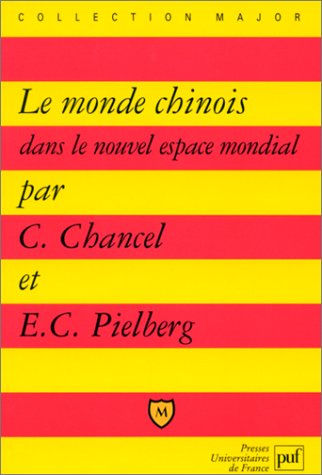 Beispielbild fr LES TROIS CHINE DANS LE NOUVEL ESPACE ECONOMIQUE MONDIAL zum Verkauf von LiLi - La Libert des Livres