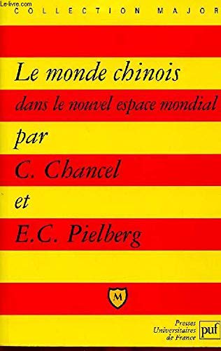 Stock image for LES TROIS CHINE DANS LE NOUVEL ESPACE ECONOMIQUE MONDIAL for sale by LiLi - La Libert des Livres