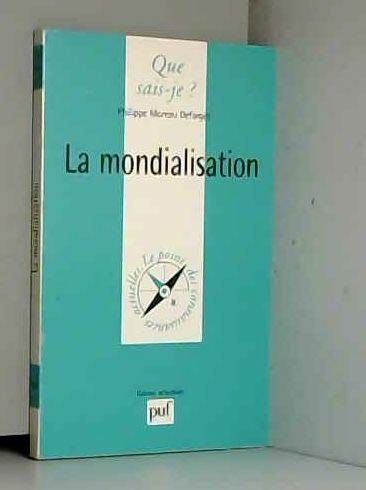 Beispielbild fr La mondialisation, 2e dition zum Verkauf von Ammareal