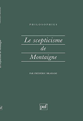 Beispielbild fr Le Scepticisme De Montaigne zum Verkauf von Anybook.com