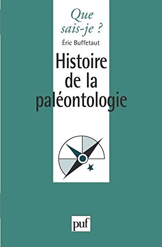 Stock image for Histoire de la palontologie for sale by Ammareal