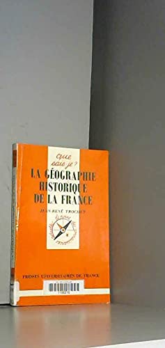 Stock image for La gographie historique de la France for sale by Ammareal
