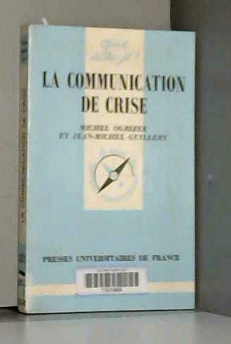 Beispielbild fr La communication de crise zum Verkauf von medimops