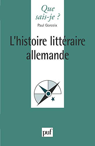 Imagen de archivo de L'HISTOIRE LITTERAIRE ALLEMANDE. 2me dition a la venta por medimops