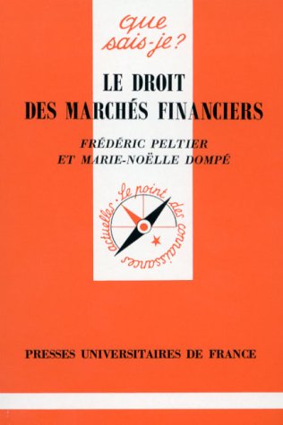 Beispielbild fr Le Droit des marchs financiers zum Verkauf von Ammareal