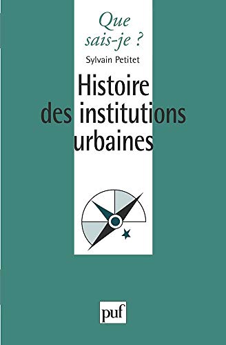 Beispielbild fr Histoire des institutions urbaines zum Verkauf von Ammareal