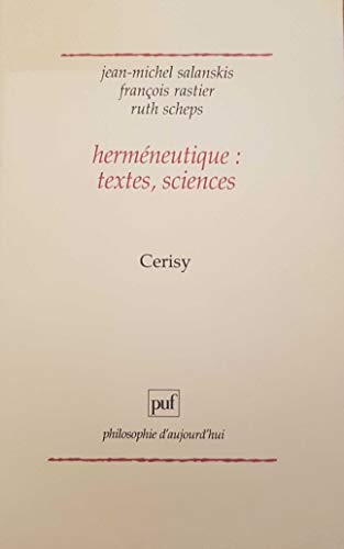 Beispielbild fr Hermneutique :textes, sciences. Cerisy zum Verkauf von Tamery