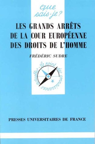 Beispielbild fr Les grands arrts de la Cour europenne des droits de l'homme : Recueil de dcisions zum Verkauf von Ammareal