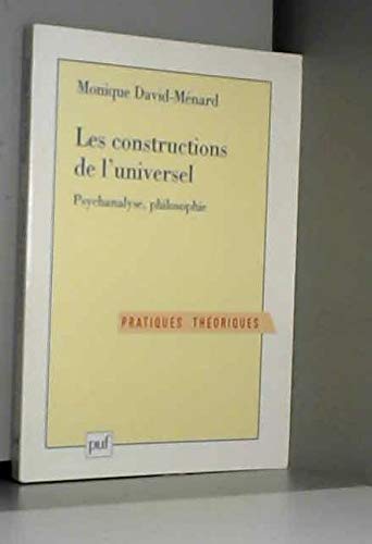Beispielbild fr Les Constructions de l'universel : Psychanalyse, philosophie zum Verkauf von Ammareal
