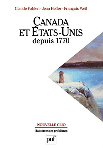 Stock image for Canada et tats-Unis depuis 1770 Fohlen, Claude for sale by Librairie Parrsia