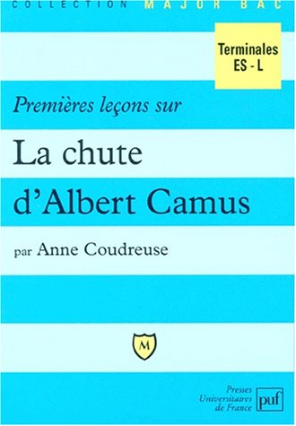 Stock image for Premires leons sur "La Chute" d'Albert Camus for sale by Ammareal