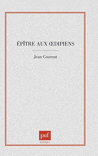 Stock image for  pître aux Oedipiens [Paperback] Jean Cournut for sale by LIVREAUTRESORSAS