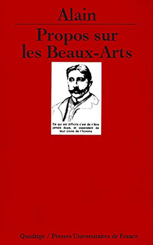 Propos sur les Beaux-Arts (9782130488750) by Alain