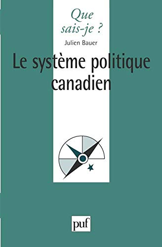 Beispielbild fr Le systme politique canadien zum Verkauf von medimops