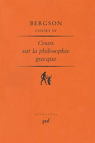 9782130489566: Cours sur la philosophie grecque (Cours IV)