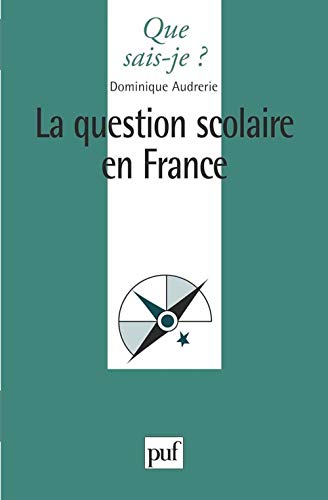 Imagen de archivo de La question scolaire en France a la venta por Ammareal