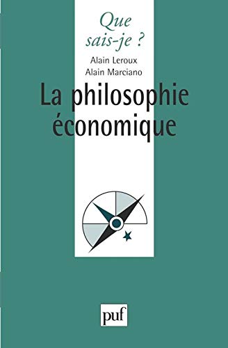 Beispielbild fr La Philosophie conomique zum Verkauf von Ammareal