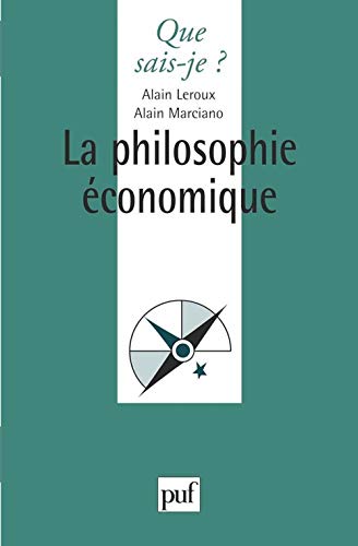 La philosophie Ã©conomique (9782130491040) by Leroux, Alain; Marciano, Alain