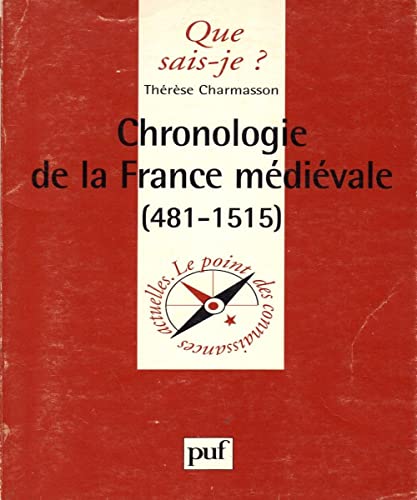 9782130491118: Chronologie de la France mdivale (QUE SAIS-JE ?)