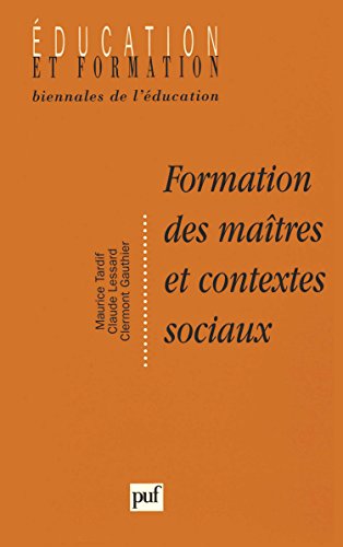 Beispielbild fr Formation des matres et contextes sociaux zum Verkauf von Ammareal