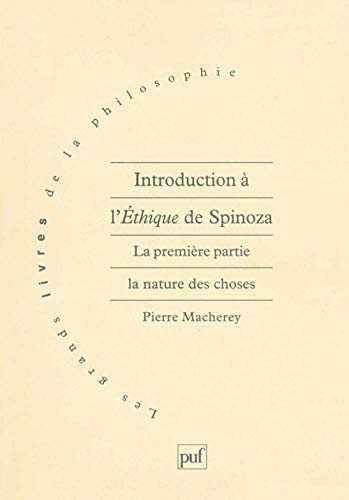 9782130491385: Introduction  l'Ethique de Spinoza: Tome 1, La nature des choses
