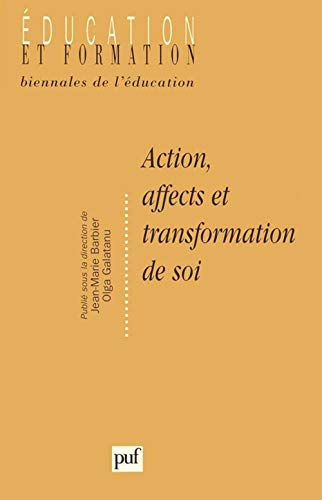 Beispielbild fr Action, Affects Et Transformation De Soi zum Verkauf von RECYCLIVRE