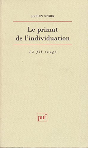 Beispielbild fr Le primat de l'individuation zum Verkauf von librairie le Parnasse