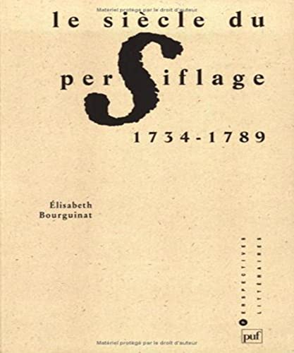 9782130492863: Siecle du persiflage 1734-1789 (le)