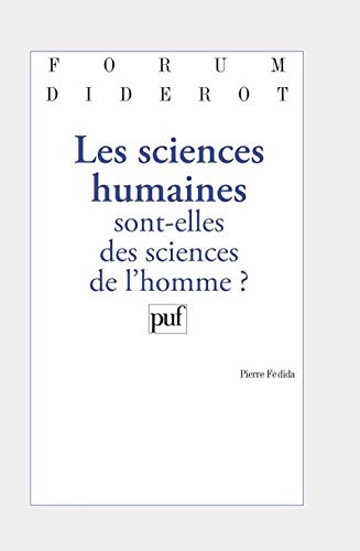 Beispielbild fr Les Sciences Humaines Sont-elles Des Sciences De L'homme ? zum Verkauf von RECYCLIVRE