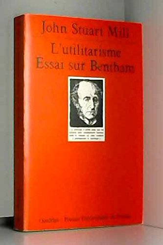 Imagen de archivo de L'utilitarisme : Essai Sur Bentham a la venta por RECYCLIVRE