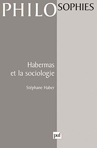 9782130494706: Habermas et la sociologie