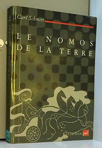 Le Nomos de la terre (LEVIATHAN) (9782130495208) by Schmitt, Carl