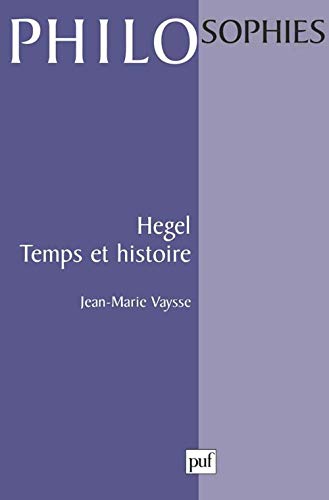 Beispielbild fr Hegel : Temps et histoire, 1re dition zum Verkauf von medimops