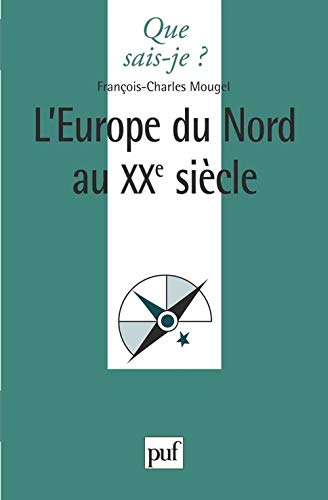 Beispielbild fr L'Europe du Nord au XXe sicle zum Verkauf von Ammareal