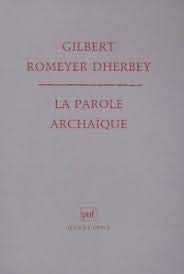 Beispielbild fr Parole Archaique (la) zum Verkauf von RECYCLIVRE