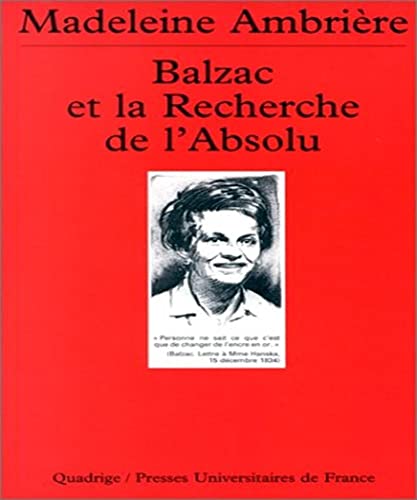 Beispielbild fr Balzac Et La Recherche De L'absolu zum Verkauf von RECYCLIVRE