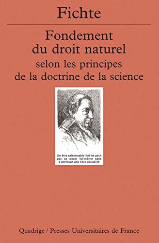 9782130496427: Fondement du droit naturel selon les principes de la doctrine de la science: 1796-1797