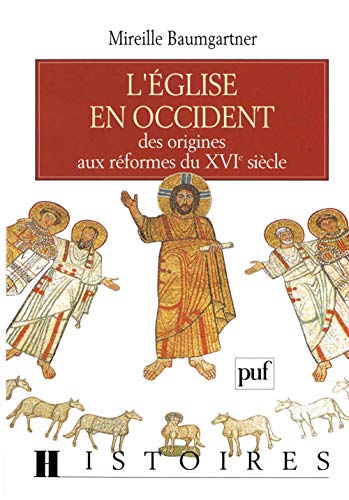 9782130497387: L'glise en Occident, des origines aux rformes du XVIe sicle