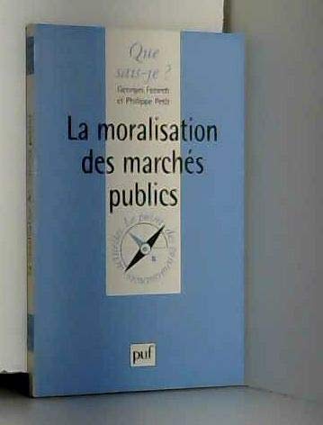 Stock image for La moralisation des marchs publics for sale by Ammareal