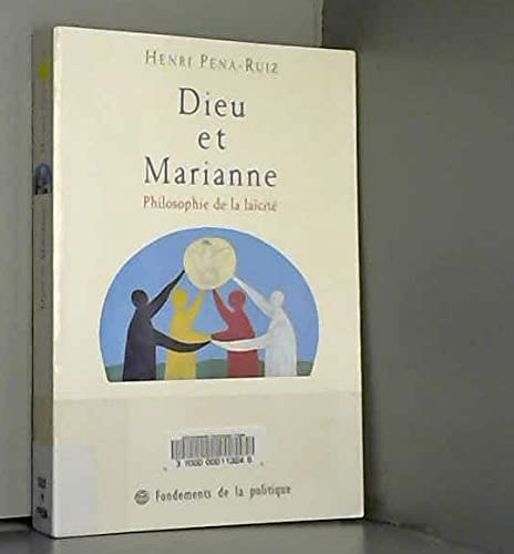 Beispielbild fr DIEU ET MARIANNE. Philosophie de la lacit zum Verkauf von medimops