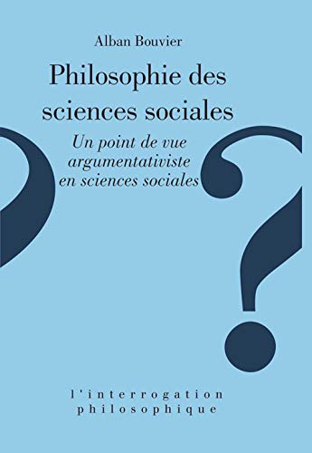 Stock image for Philosophie des sciences sociales, 1re dition for sale by Ammareal