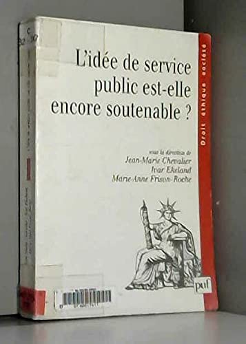 Stock image for L' Ide de service public est-elle encore soutenable ? for sale by Ammareal