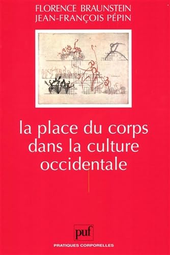 Stock image for La Place Du Corps Dans La Culture Occidentale for sale by RECYCLIVRE