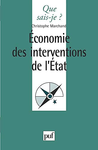 Ã‰conomie des interventions de l'Ã‰tat: thÃ©orie des choix publics (9782130500742) by Marchand, Christophe