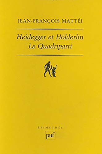 9782130501138: Heidegger et Hlderlin.: Le Quadriparti