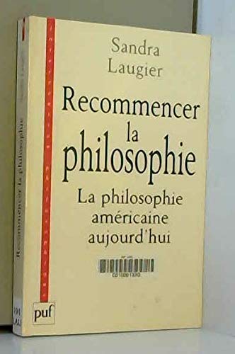 9782130501411: Recommencer la philosophie: La philosophie amricaine aujourd'hui