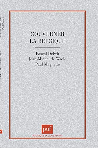 Beispielbild fr Gouverner la Belgique zum Verkauf von medimops
