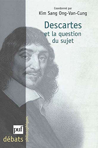 9782130502029: Descartes et la question du sujet
